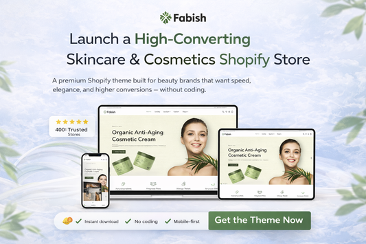 Fabish - SkinCare Cosmetics Store Shopify Theme